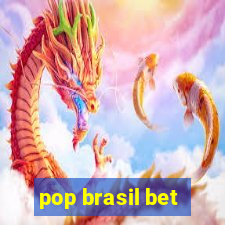 pop brasil bet